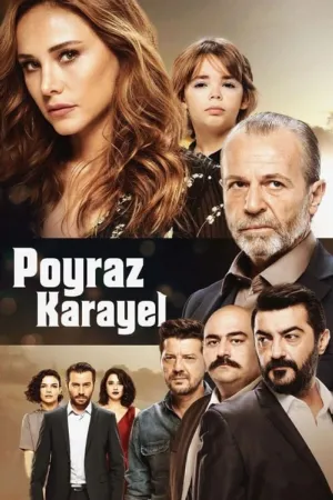 دانلود سریال Poyraz Karayel | بخاطر پسرم