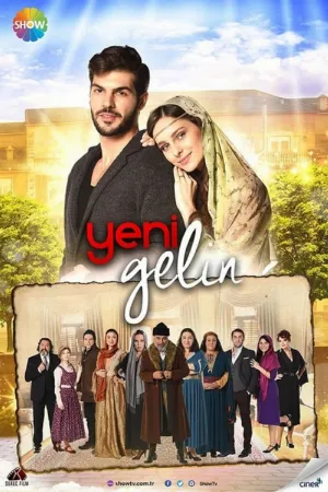 دانلود سریال Yeni Gelin | تازه عروس