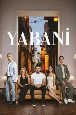 دانلود سریال Yabani – وحشی